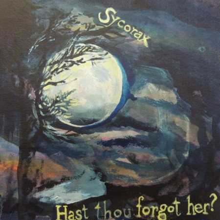 Hast thou forgot her